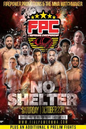 FirePower Promotions MMA - No Shelter