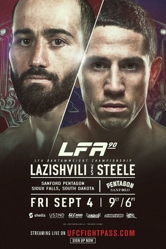 LFA 90 - Lazishvili vs. Steele