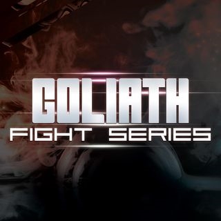 GFS 2 - Goliath Fight Series 2