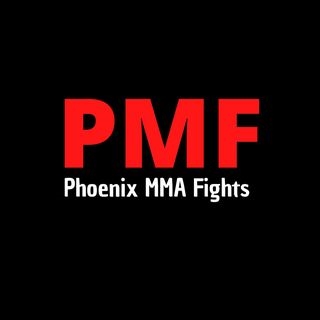 PMF 1 - Phoenix MMA Fights